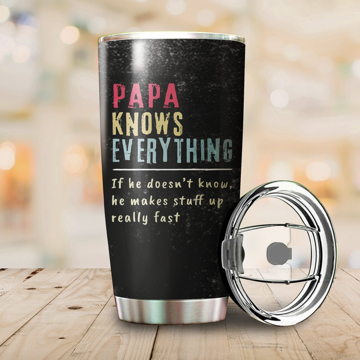 Personalized Tumbler For Grandfather From Grandchild Vintage Papa Knows Everything Custom Name Travel Cup Birthday Gifts