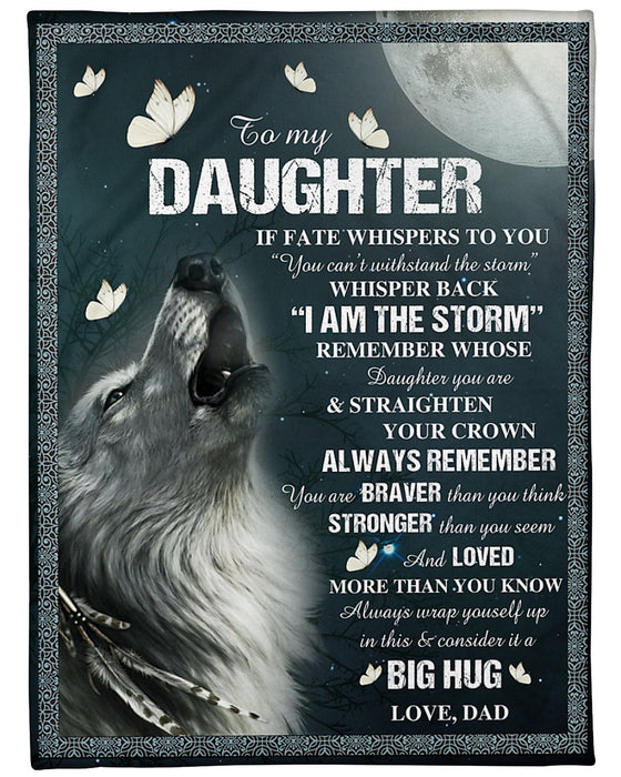 Personalized To My Daughter Blanket From Daddy Mommy Moon Wolf I Am The Storm Custom Name Gifts For Christmas