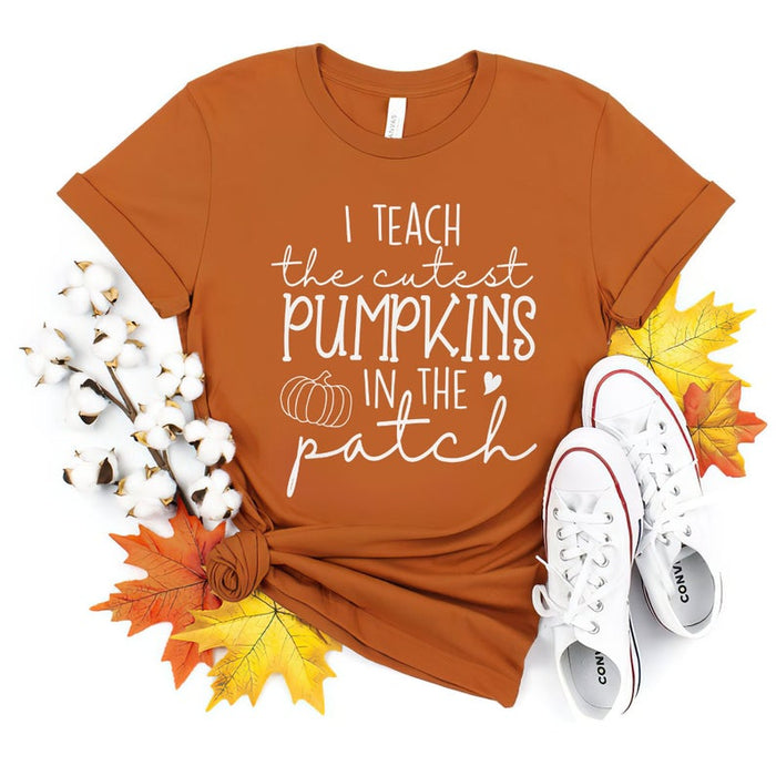 Classic T-Shirt For Teacher I Teach The Cutest Pumpkins In The Patch Cute Pumpkin Printed Teacher Fall Shirt