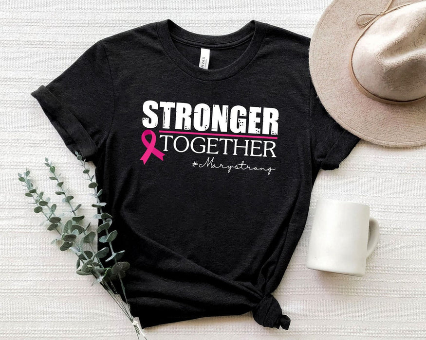 Personalized Unisex T-Shirt For Breast Cancer Awareness Strong Together Pink Ribbon Printed Custom Hashtag