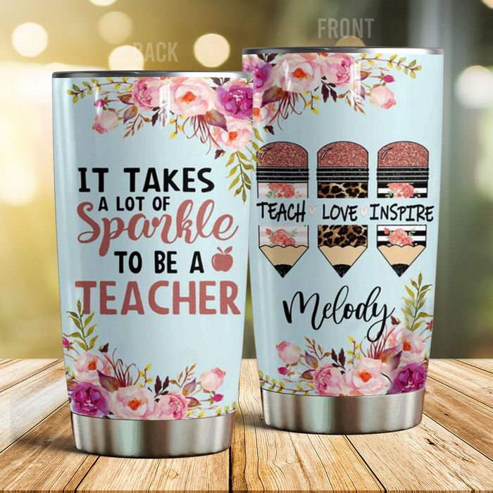 Personalized Travel Cup For Teacher Floral It Takes A Lot Of Sparkle 20oz Tumbler Custom Name Back To School Gifts