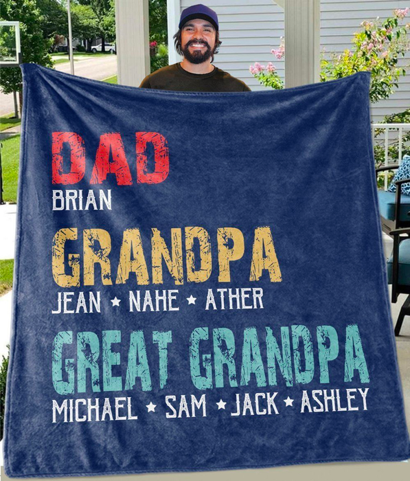 Personalized Blanket Gifts For Grandpa From Grandkids Have Three Titles Dad Papa Great Grandpa Custom Name For Christmas