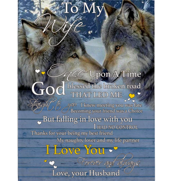 Personalized To My Wife Blanket From Husband God Blessed The Broken Road That Led Me Straight To You Wolf Couple Printed