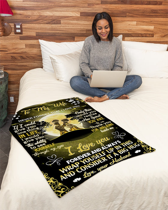 Personalized Blanket To My Wife From Husband Never Forget That I Love You Couple Under The Moon Printed Custom Name