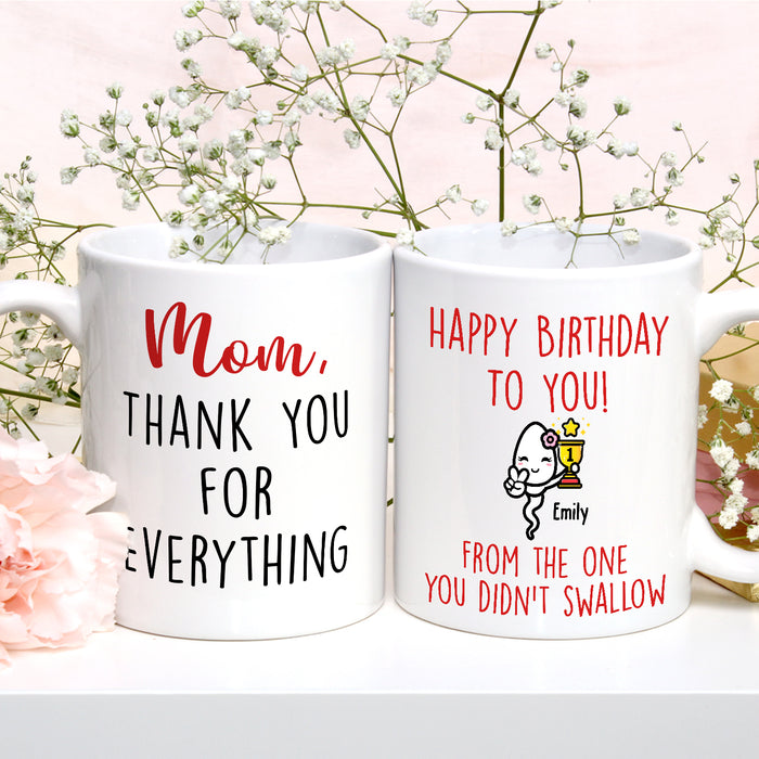 Personalized Ceramic Coffee Mug Happy Birthday To My Mom Funny Naughty Sperm Custom Name 11 15oz Mother's Day Cup