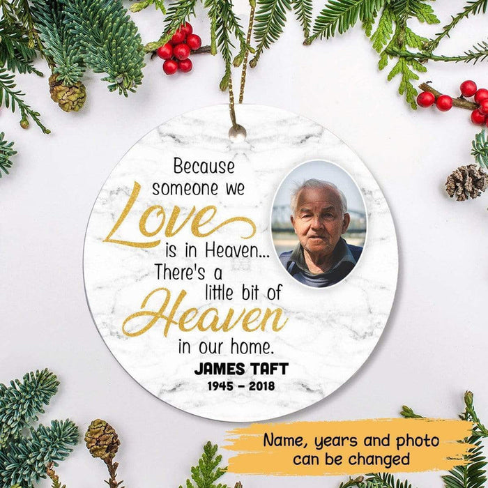 Personalized Memorial Ornament For Loved One In Heaven Some One We Love Custom Name & Photo Tree Hanging Funeral Gifts