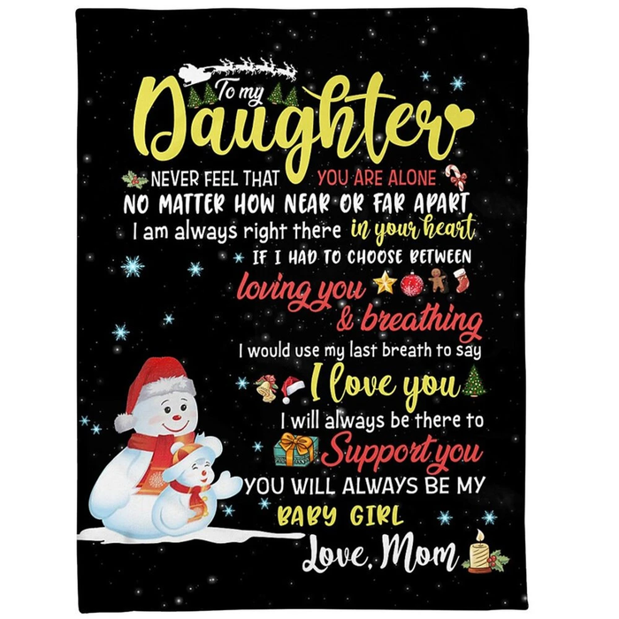 Personalized To My Daughter Blanket From Mom Never Feel That You Are Alone Print Cute Snowmen With Santa Hat & Snowflake