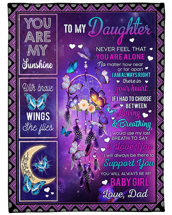 Personalized Blanket To My Daughter From Dad Support You Dreamcatcher Crescent Moon & Butterfly Print Custom Name