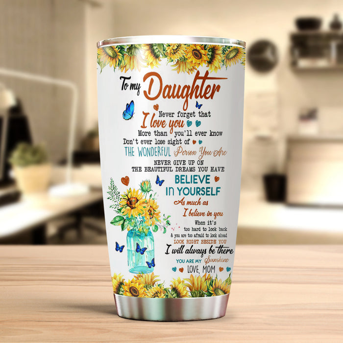 Personalized Tumbler To My Daughter Gifts From Mom Dad Sunflower Butterflies Never Give Up Custom Name Travel Cup 20oz