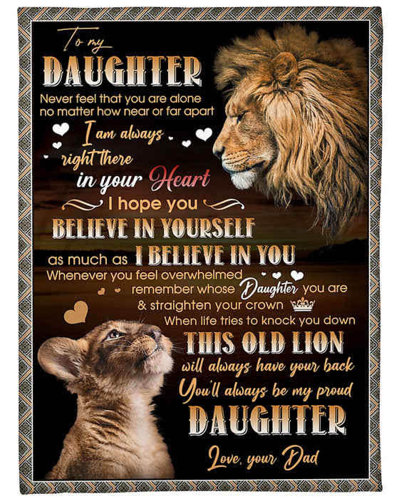 Personalized Blanket To My Daughter From Dad Believe In Yourself Old & Baby Lion Design Heart Print Custom Name