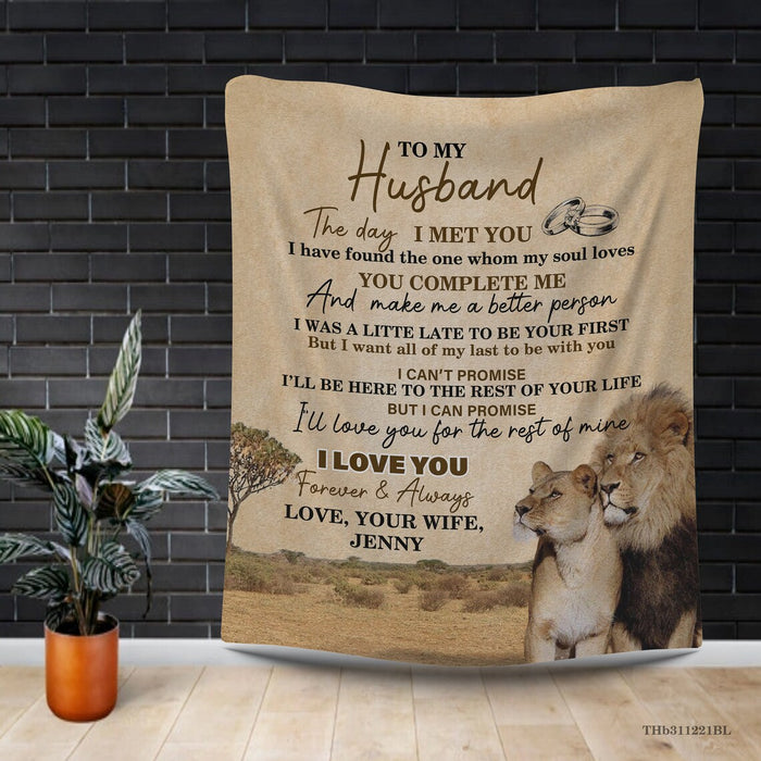 Personalized To My Husband Blanket From Wife You Complete Me And Make Me A Better Person Romantic Lion Couple Printed
