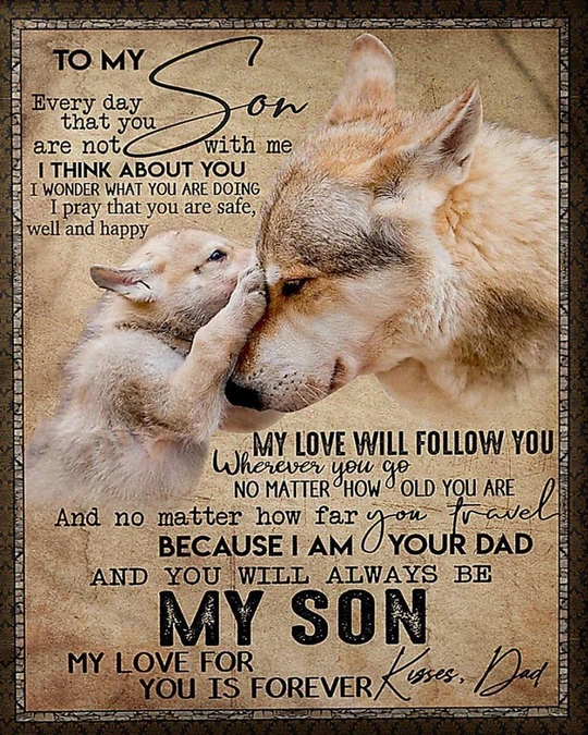 Personalized Wolves Fleece Blanket To My Son From Dad You Will Always Be My Son Little Boy Customized Vintage Blanket