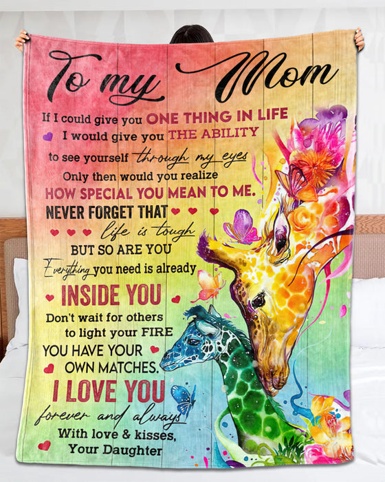Personalized To My Mom Blanket From Daughter If I Could Give You One Thing In Life Cute Giraffe & Butterfly Printed