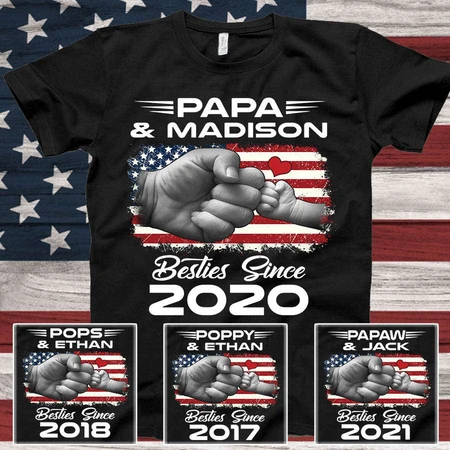 Personalized T-Shirt For Grandpa Papa & Grandkid Besties Since Year US Flag & Fist Bump Printed Custom Name