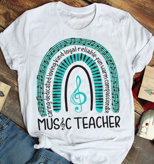 Classic T-Shirt For Music Teacher Caring Dedicated Loving Kind Loyal Music Staff Rainbow Printed Back To School Outfit