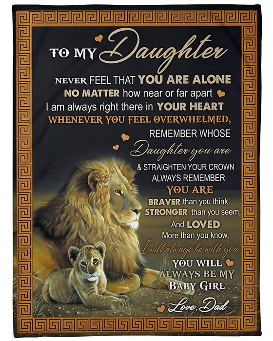 Personalized Blanket To My Daughter From Dad Will And Always Be My Vintage Old & Baby Lion Print Custom Name