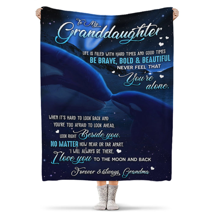 Personalized To My Granddaughter Blanket From Grandma Life Is Filled With Hard Times & Good Times Cute Whale Printed