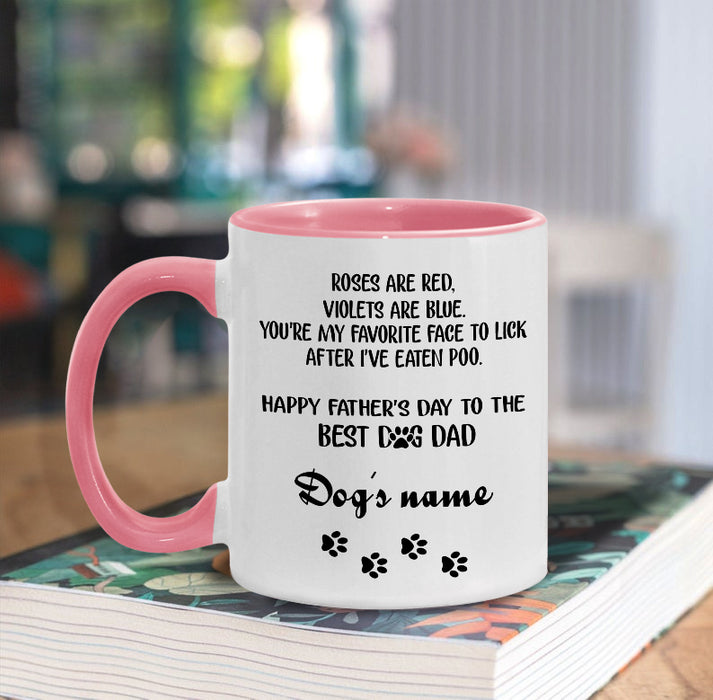 Personalized Dog's Name Accent Mug Happy Fathers Day To The Best Dog Dad 11oz