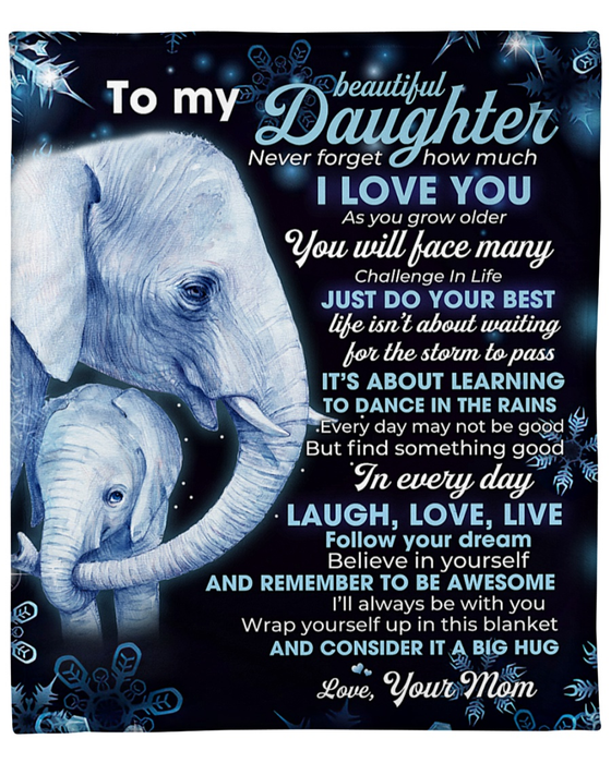 Personalized Blanket To My Daughter From Mom Do Your Best Old & Baby Elephant Printed Snowflake Design Custom Name