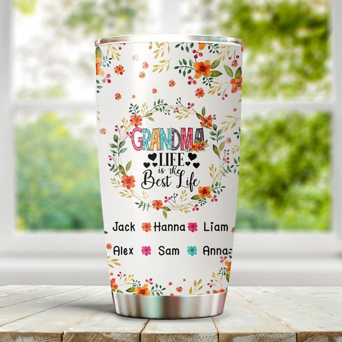 Personalized Tumbler For Grandma Life Is The Best Life Flowers Wreath Custom Grandkids Name Travel Cup Christmas Gifts