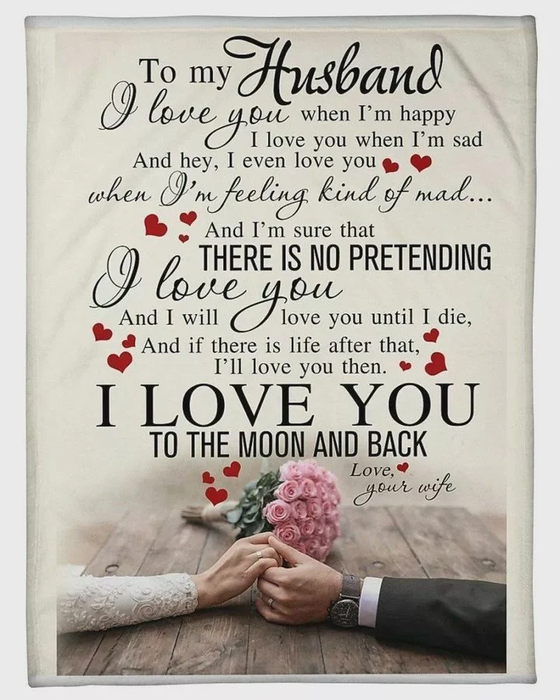 Personalized Wedding Blanket To My Husband I Love You When I'M Happy Hand In Hand Blanket Custom Name Valentine Blanket