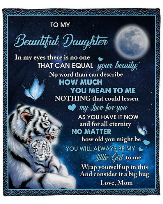 Personalized Tiger Mom And Baby Fleece Blanket To My Daughter From Mom Custom Name You Will Always Be My Little Girl