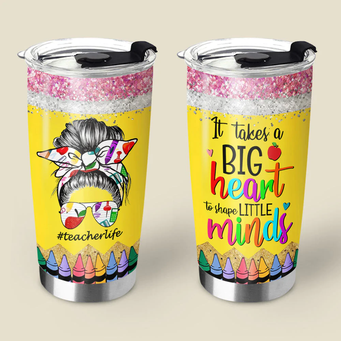 Personalized Tumbler For Teacher Messy Bun It Takes A Big Heart To Teach Custom Name Travel Cup Gifts For Back To School