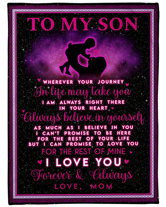 Personalized To My Son Blanket From Mom Believe In Yourself Galaxy Background Mom And Baby Printed Custom Name