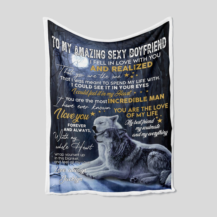 Personalized To My Boy Friend Blanket From Girlfriend You Are The Most Incredible Man Romantic Wolf Couple Printed
