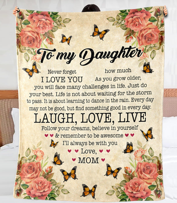 Personalized To My Daughter Premium Blanket From Mom Never Forget How Much I Love You Flower & Butterfly Printed