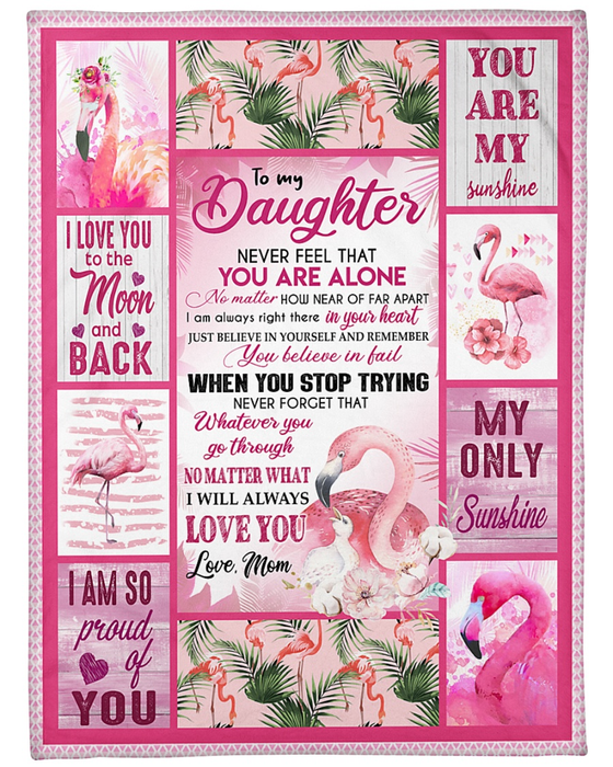 Personalized Blanket To My Daughter From Mom I Will Always Love You Flamingo Ideas Flower Printed Custom Name
