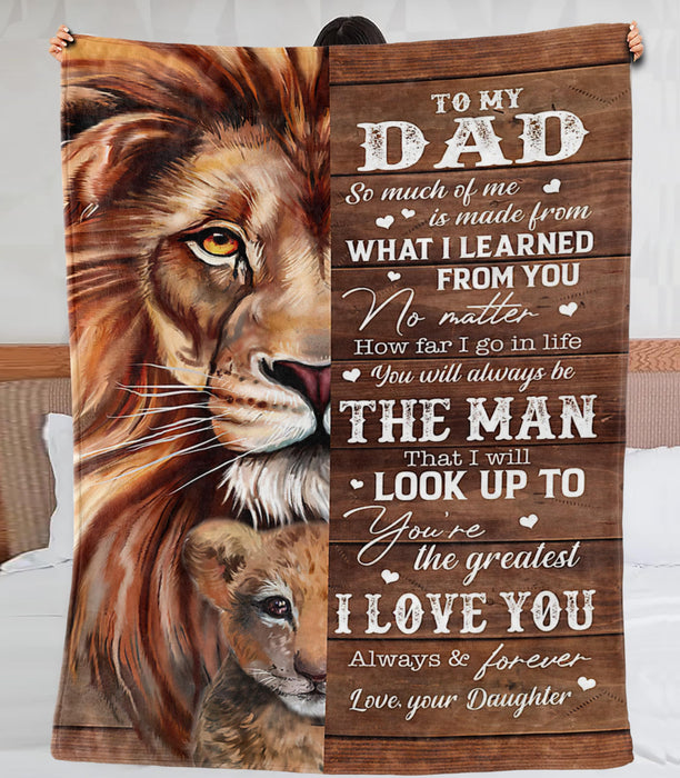 Personalized To My Dad Blanket From Daughter Haft Of Lion Face Printed Rustic Design I Love You Always & Forever