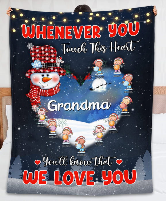 Personalized To My Grandma Blanket From Grandkids Whenever You Touch This Heart Snowmen Custom Name Gifts For Christmas