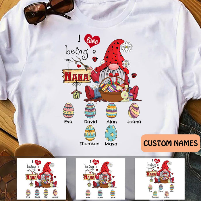 Personalized T-Shirt For Grandma I Love Being A Nana Cute Gnome & Easter Eggs Printed Custom Grandkids Name