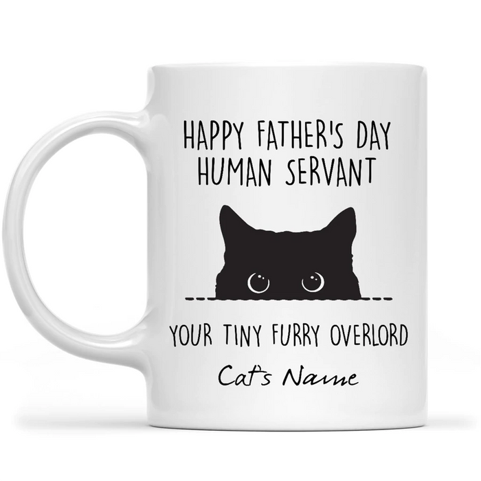 Personalized Ceramic Coffee Mug For Cat Dad From Your Tiny Furry Overlord Cute Cat Custom Cat's Name 11 15oz Cup