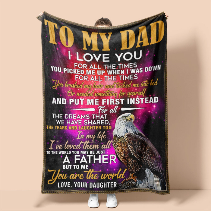 Personalized To My Dad Fleece Blanket From Daughter I Love You For All The Times Eagle Printed Blanket