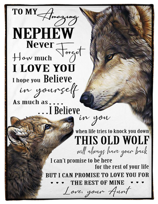 Personalized To My Nephew, Niece Wolf Fleece Blanket From Uncle, Aunt Never Forget How Much I Love You Customized Name Nephew Uncle Blanket