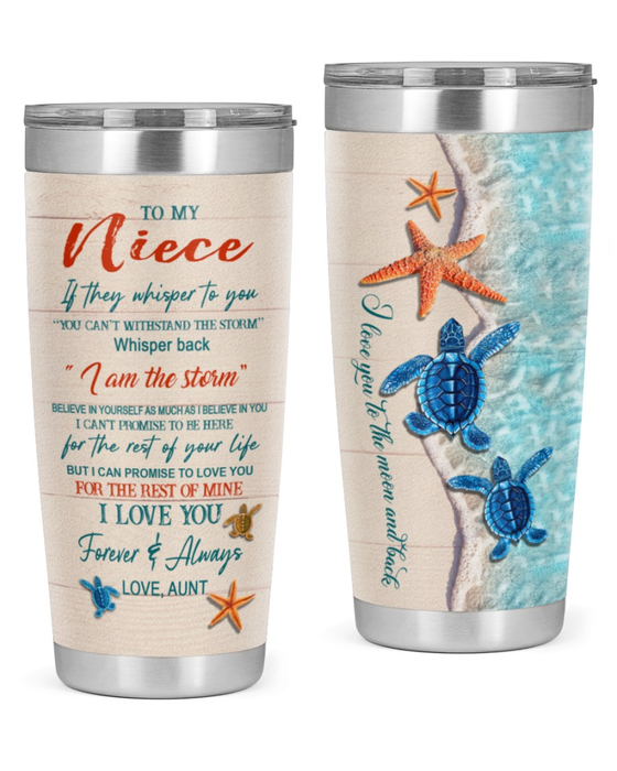 Personalized To My Niece Tumbler From Aunt Uncle I'm The Storm Sea Turtle Starfish Custom Name Travel Cup Gifts For Christmas