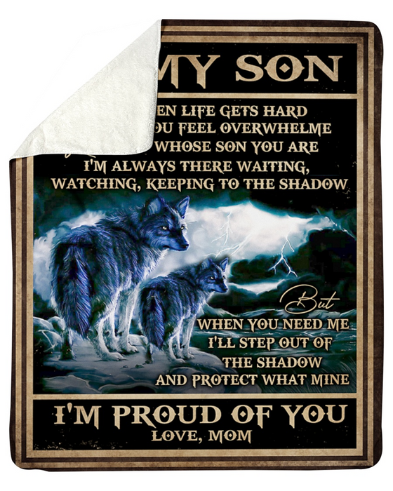 Personalized To My Son Blanket From Mom Remember Whose Son You Are Old Wolf And Baby Wolf Printed