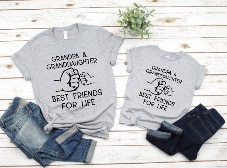 Classic Matching T-Shirt For Grandpa & Granddaughter Best Friend For Life Fist Bump Printed Father'S Day Shirt