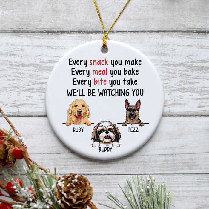Personalized Ornament For Dog Owners Every Snack You Make Meal You Bake Custom Name Tree Hanging Gifts For Christmas