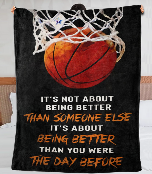 Classic Blanket For Basketball Lover It's About Being Better Than You Were 3D Basketball Printed
