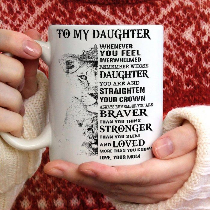 Personalized To My Daughter Coffee Mug Diadem Lion Straight Your Crowns Custom Name White Cup Gifts For Birthday