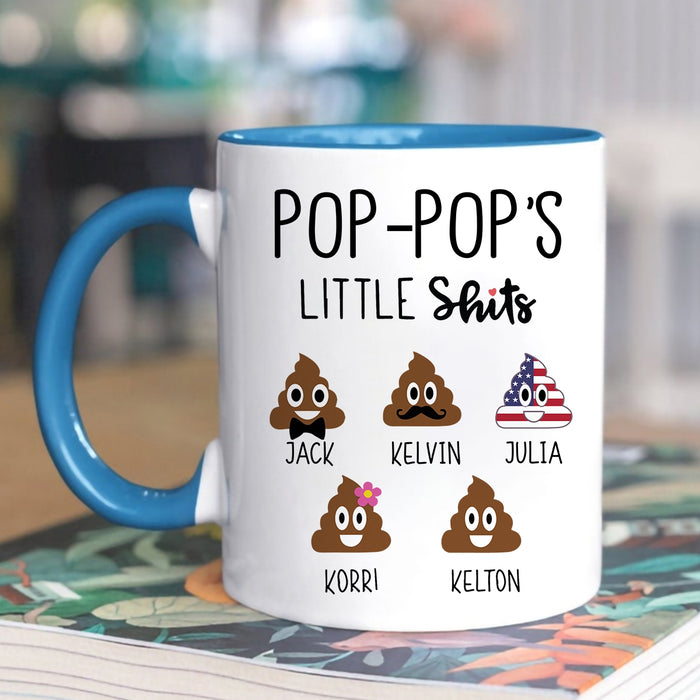 Personalized Accent Mug For Grandpa Pop-pop's Little Shits Funny Shit Custom Grandkids Name 11 15oz Ceramic Cup