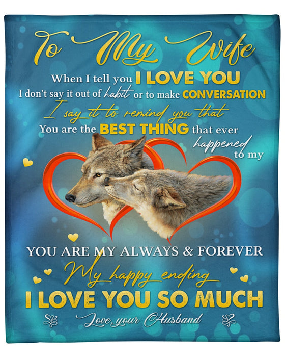 Personalized Valentine Blanket To My Wife You Are My Always & Forever Wolf Couple In Heart Custom Name Blankets