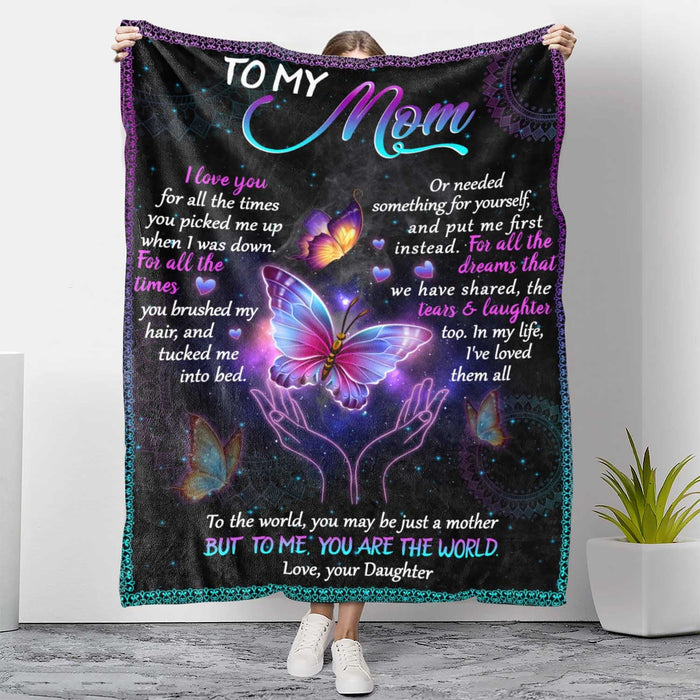 Personalized To My Mom Blanket From Daughter For All The Times You Picked Me Up Butterflies & Heart Printed