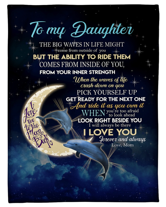 Personalized To My Daughter Blanket From Mom The Big Waves In Life May Come From Outside Print Whale & Crescent Moon