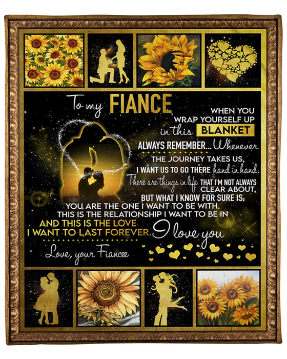 Personalized Blanket To My Fiance From Fiancee This Is The Love Sunflower Printed Galaxy Background Custom Name