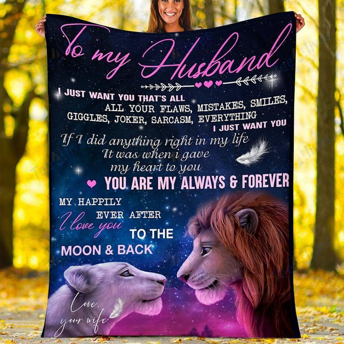 Personalized Romantic Blanket To My Husband You Are My Always & Forever Lion Couple Blanket For Valentines Custom Name