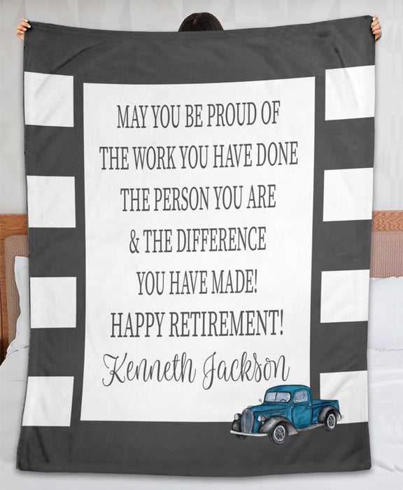 Personalized Happy Retirement Blanket May You Be Proud Of The Work You Have Done Car Print Custom Name